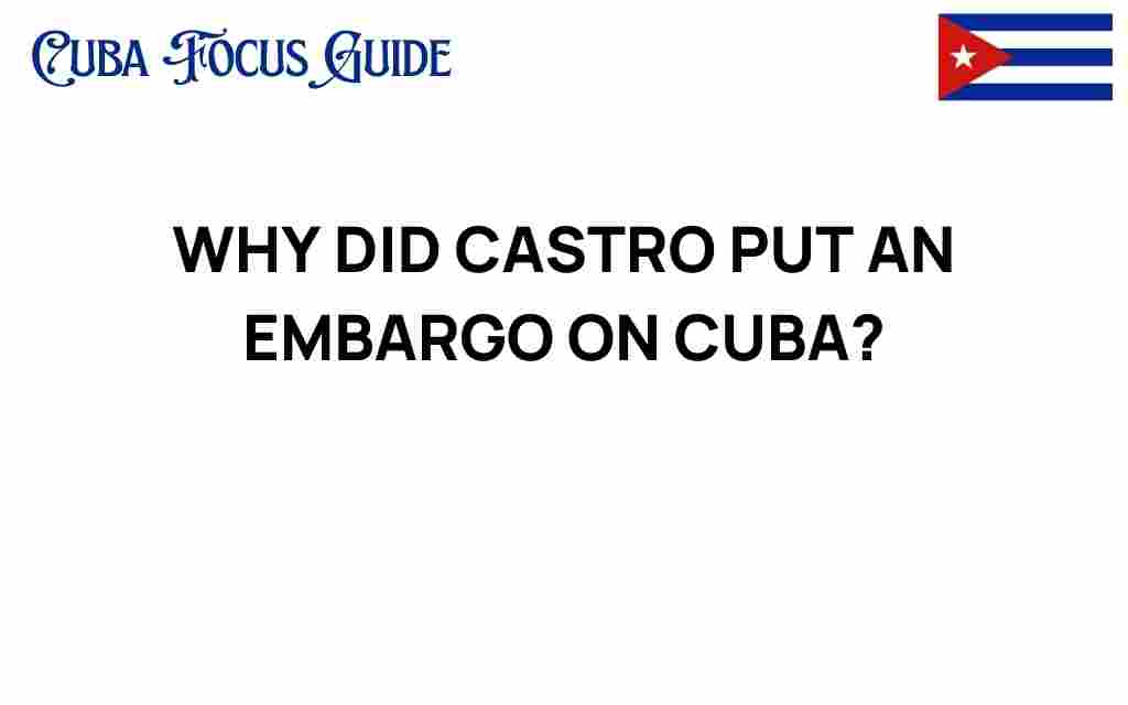 castro-embargo-on-cuba